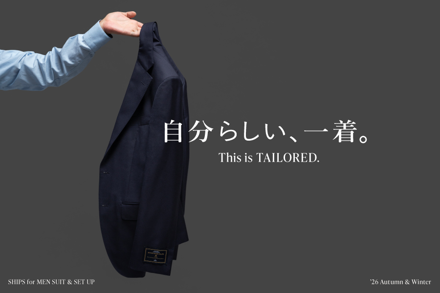 �����炵���A�ꒅ�BThis is TAILORED.
