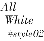 All White #style 02