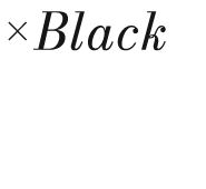 ×Black
