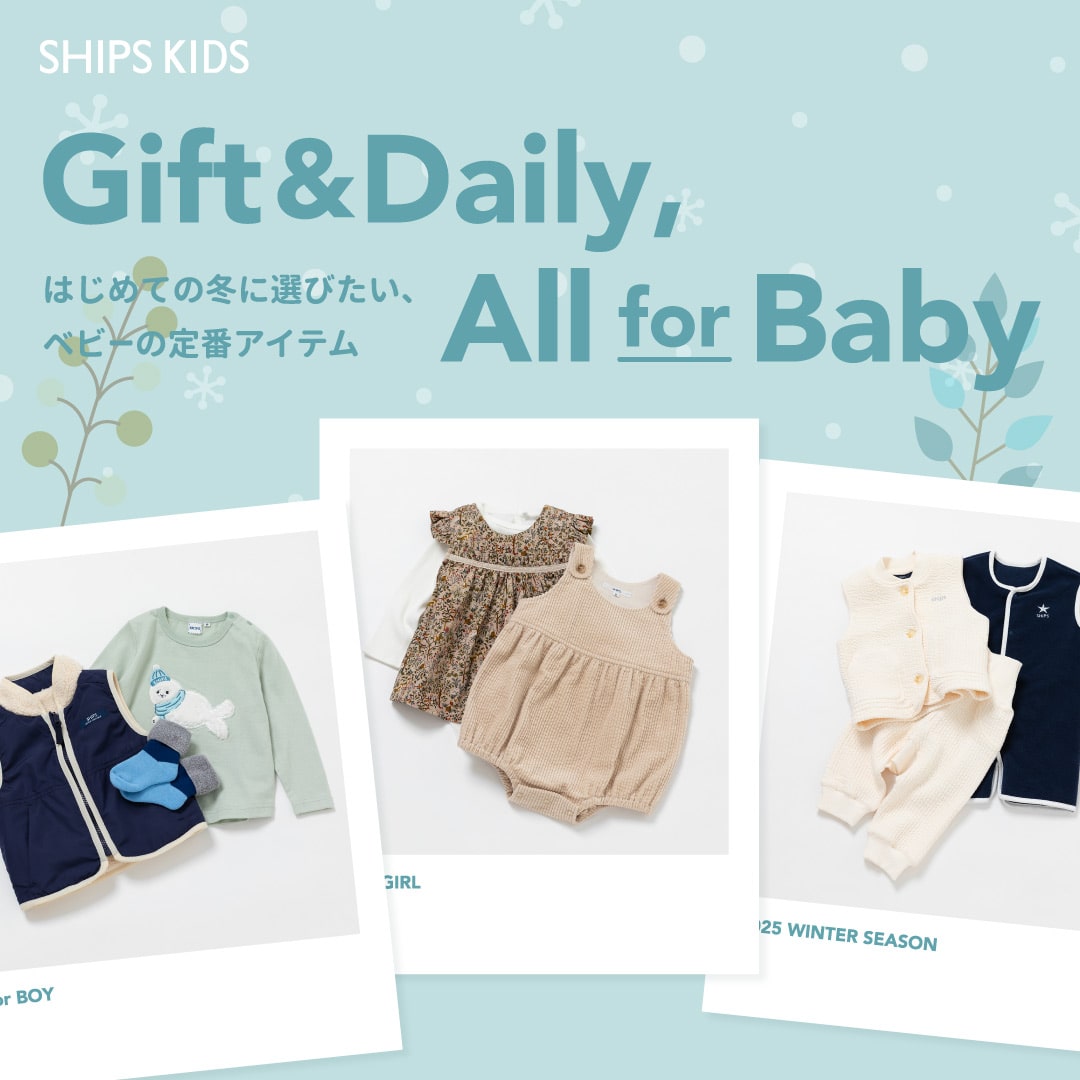 Gift & Daily, All for Baby ͂߂Ă̓~ɑIтAxr[̒ԃACe