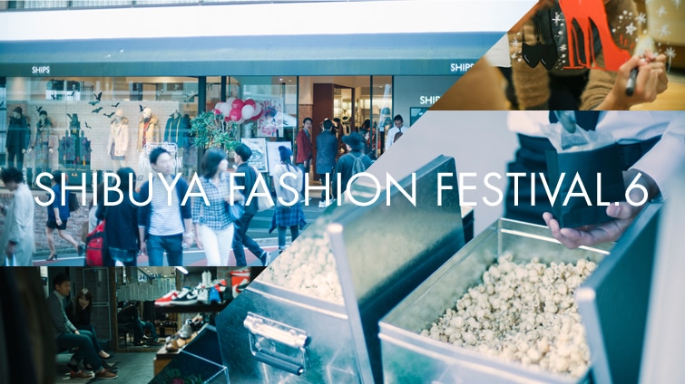 SHIBUYA FASHION FESTIVAL.6 |[g