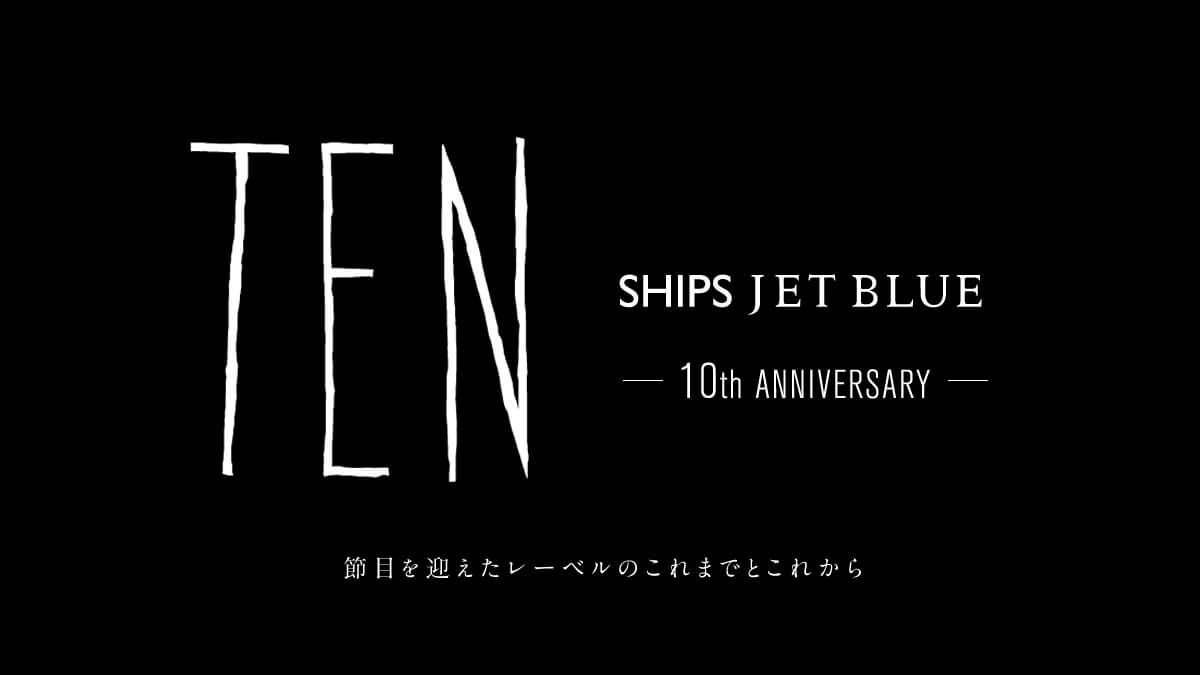 ߖڂ}[x̂܂łƂꂩ  JET BLUE 10th ANNIVERSARY