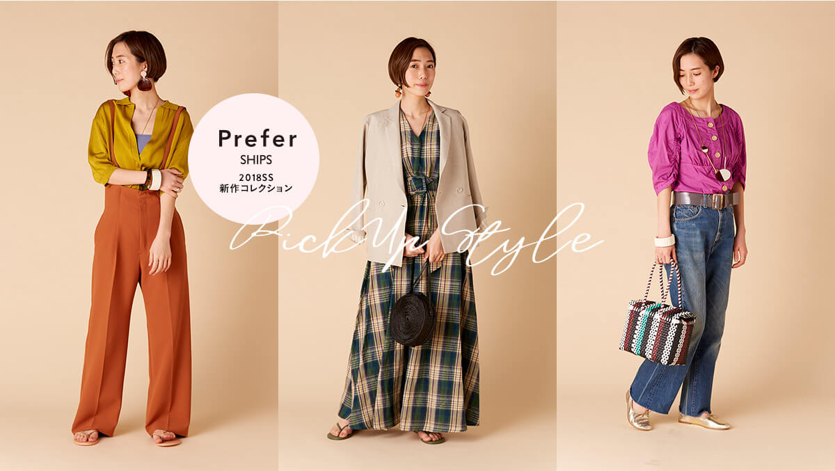 Prefer SHIPS 2018SS  VRNV Pick Up STYLE