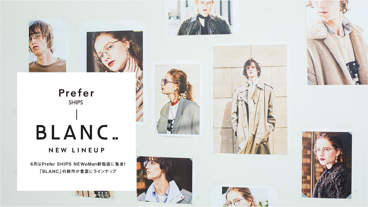 6Prefer SHIPS NEWoManVhXɏWI  uBLANCv̐V삪LxɃCibv