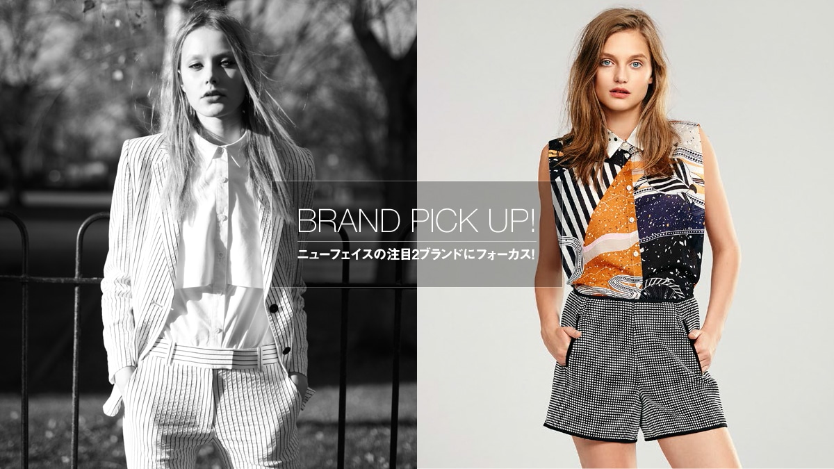 BRAND PICK UP!  j[tFCX̒2uhɃtH[JXI