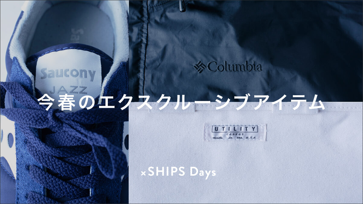 × SHIPS Days  ?t̃GNXN[VuACe?