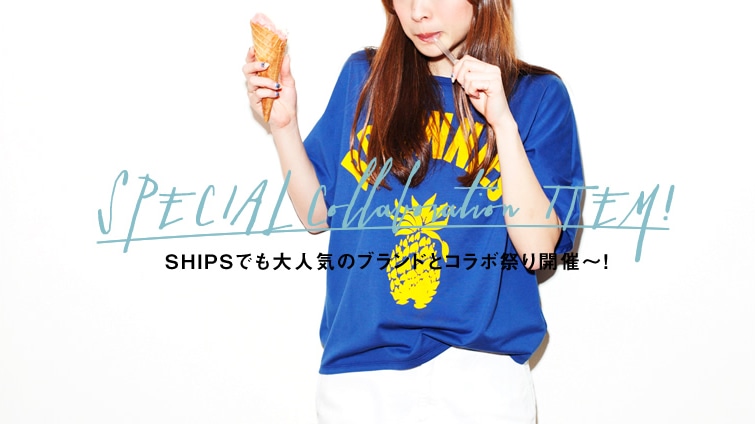 SHIPS łlC̃uhƃR{ՂJÁ`I  SPECIAL Collaboration ITEM