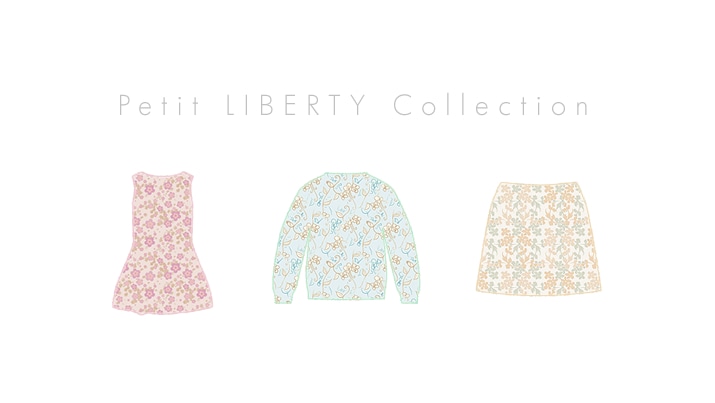 petit LIBERTY collection