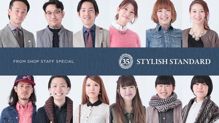 FROM SHOP STAFF SPECIAL`STYLISH STANDARDȏH̒ȂeN` SHIPS VhX   