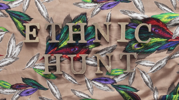 ETHNIC HUNT!