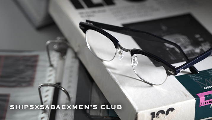 SHIPS × SABAE × MEN'S CLUB̃R{ACEFAɊI