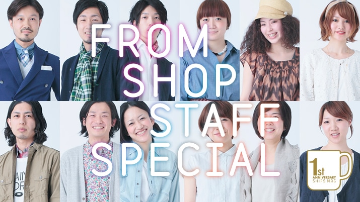 FROM SHOP STAFF SPECIAL `1ԔĂACe` SHIPS gˎX   S