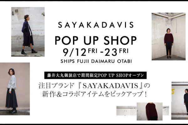 ی䗷XŊԌPOP UP SHOPI[v ڃuhwSAYAKADAVISx̐V&R{ACesbNAbvI