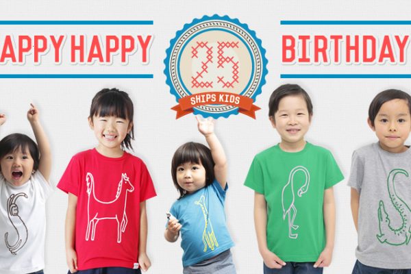 HAPPY HAPPY BIRTHDAY@SHIPS KIDS@25th