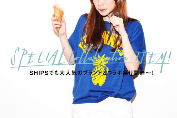 SHIPS łlC̃uhƃR{ՂJÁ`I  SPECIAL Collaboration ITEM