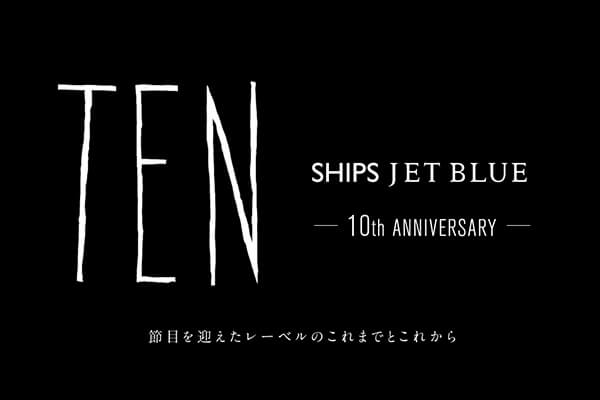 ߖڂ}[x̂܂łƂꂩ  JET BLUE 10th ANNIVERSARY