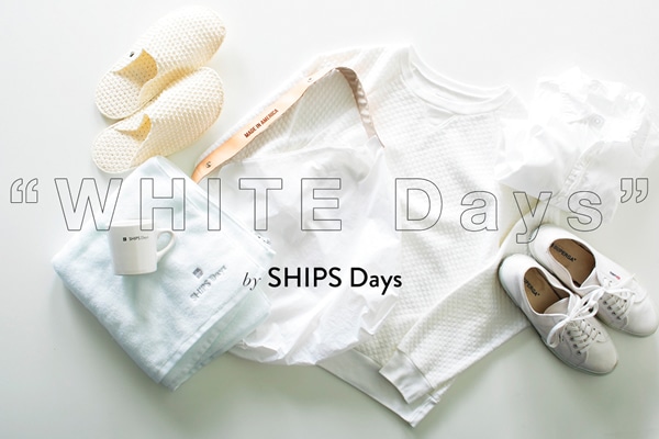 gWHITE Daysh@by SHIPS Days