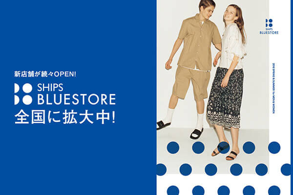 VX܂XOPENI  SHIPS BLUESTORE SɊg咆I