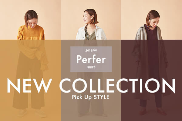 Prefer SHIPS 2018FW  VRNV Pick Up STYLE