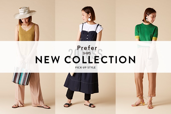 Prefer SHIPS 2018SS  VRNV Pick Up STYLE