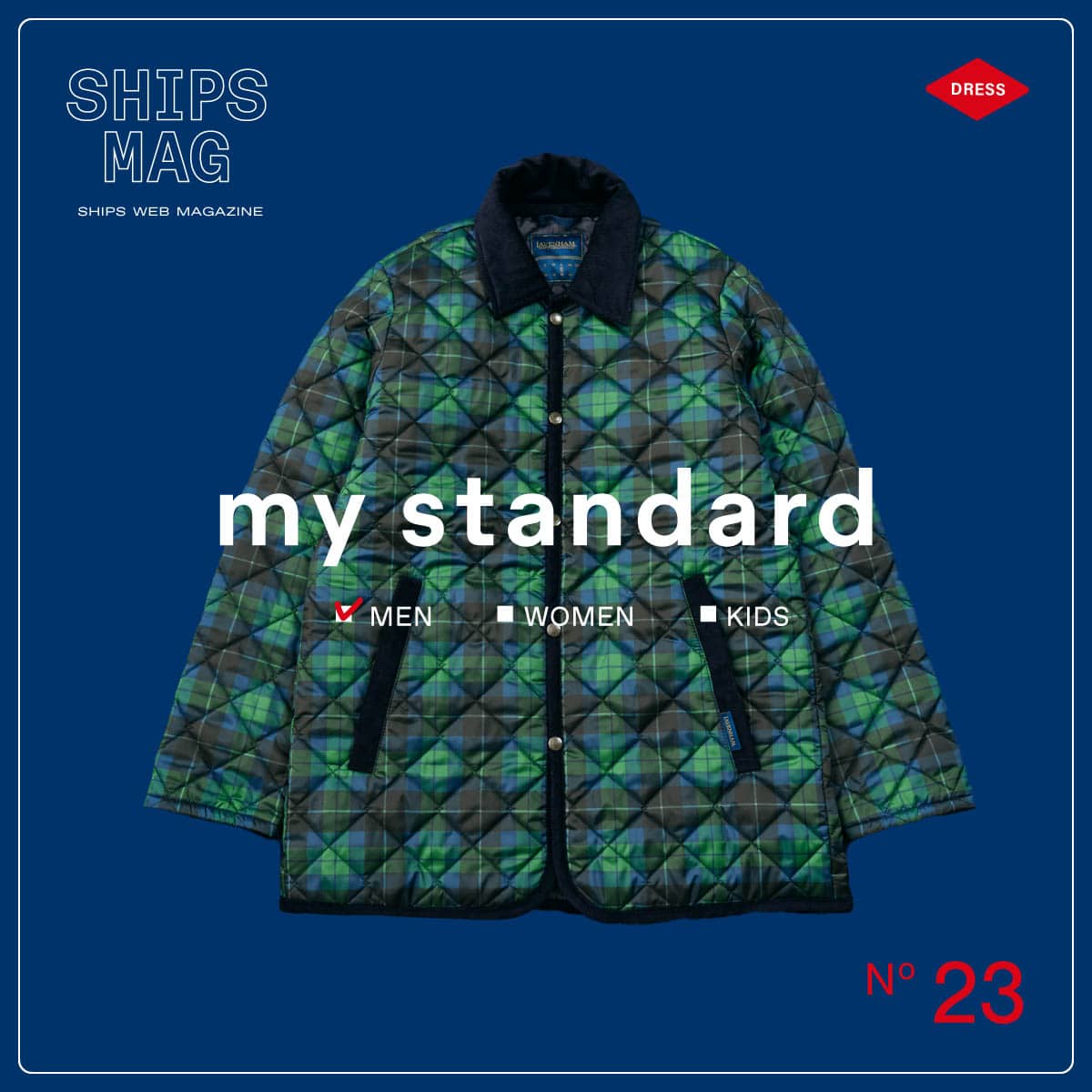 No.23 | MY STANDARD - SHIPS MEN | SHIPS MAG