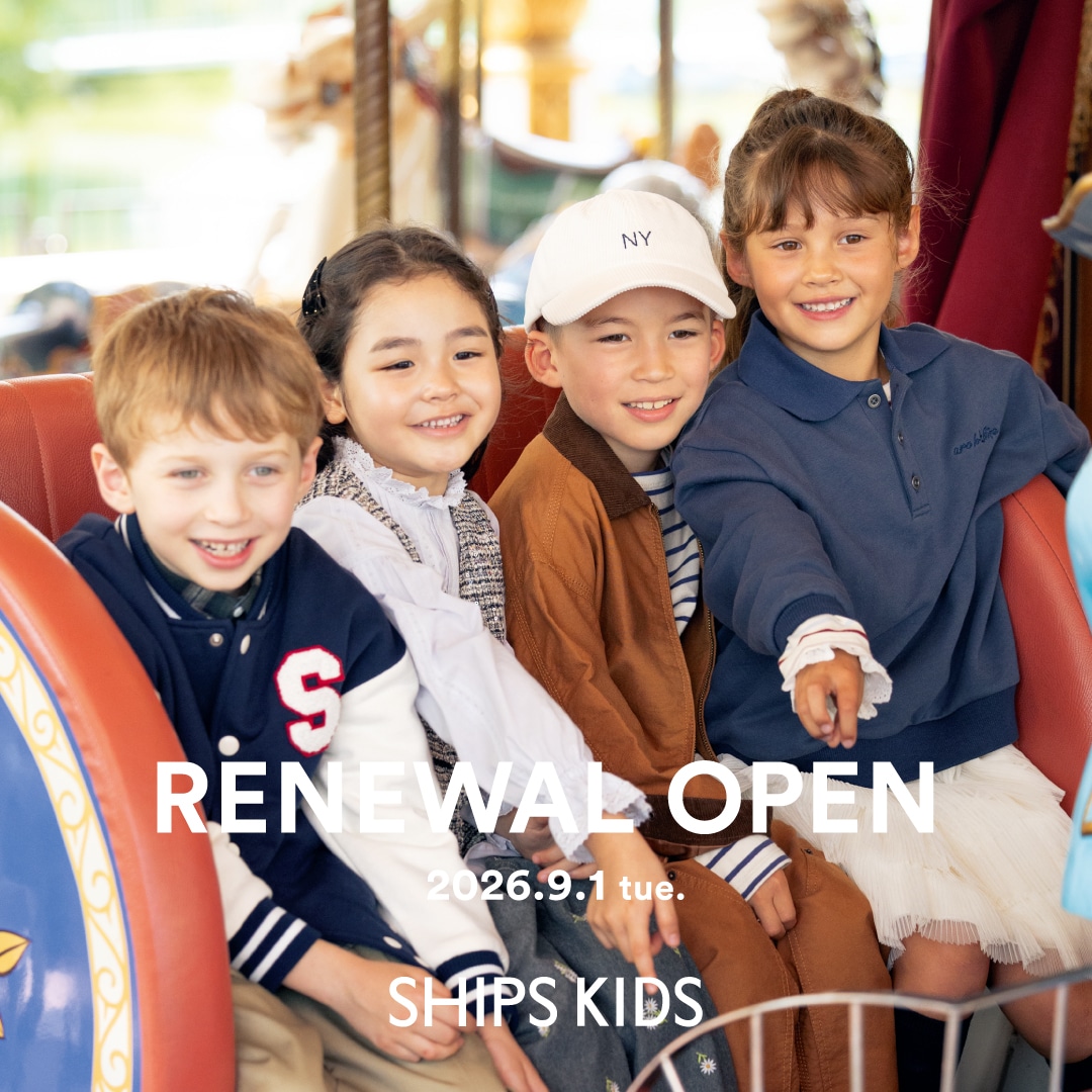 9��1���i�΁jSHIPS KIDS �ʐ��������X���V���Ƀ��j���[�A���I�[�v���I