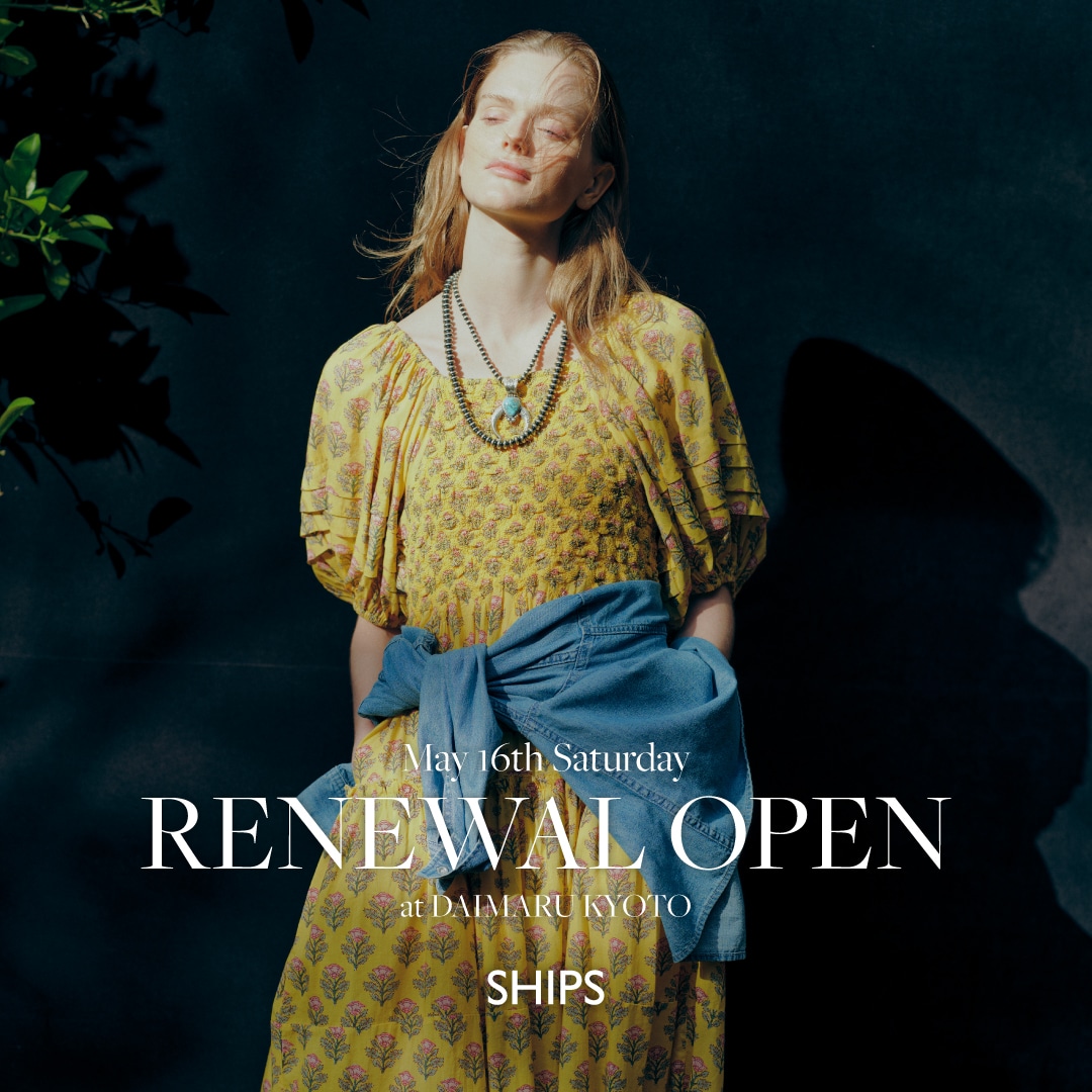 5��16��(�y) SHIPS ��ۋ��s WOMEN'S�X���ړ]���j���[�A���I�[�v���I