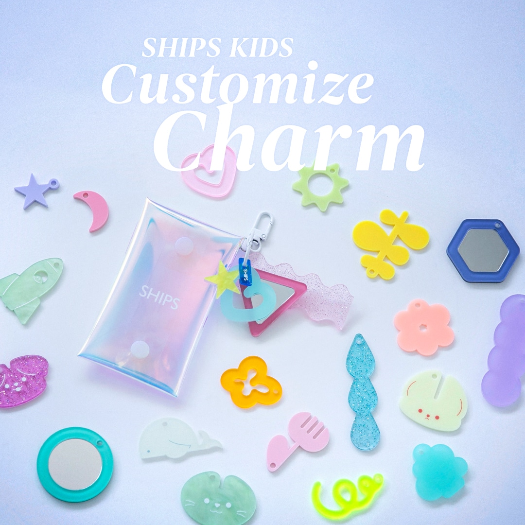 �mSHIPS KIDS�n�`���[����I��ŁA�~�j�|�[�`�������D�݂ɃJ�X�^�}�C�Y�I