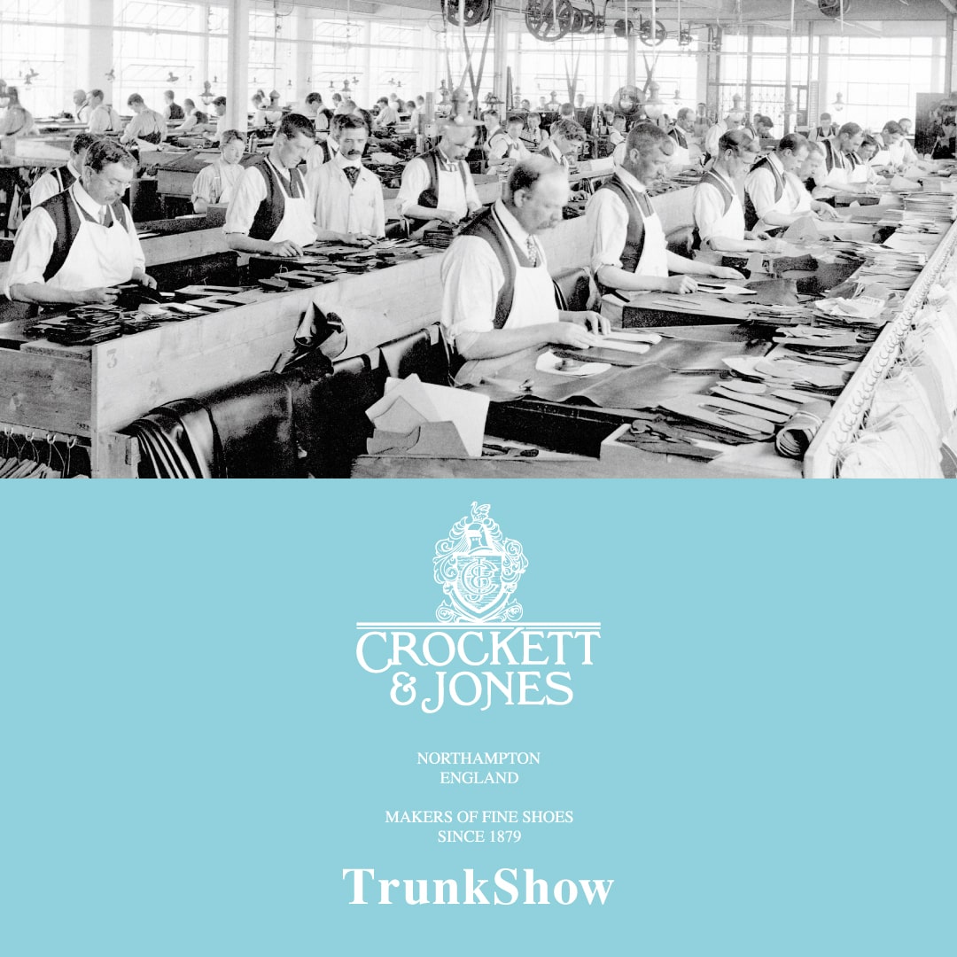 �V���[�Y�������グ�Ńm�x���e�B���B�uCROCKETT&JONES TrunkShow�v�J��
