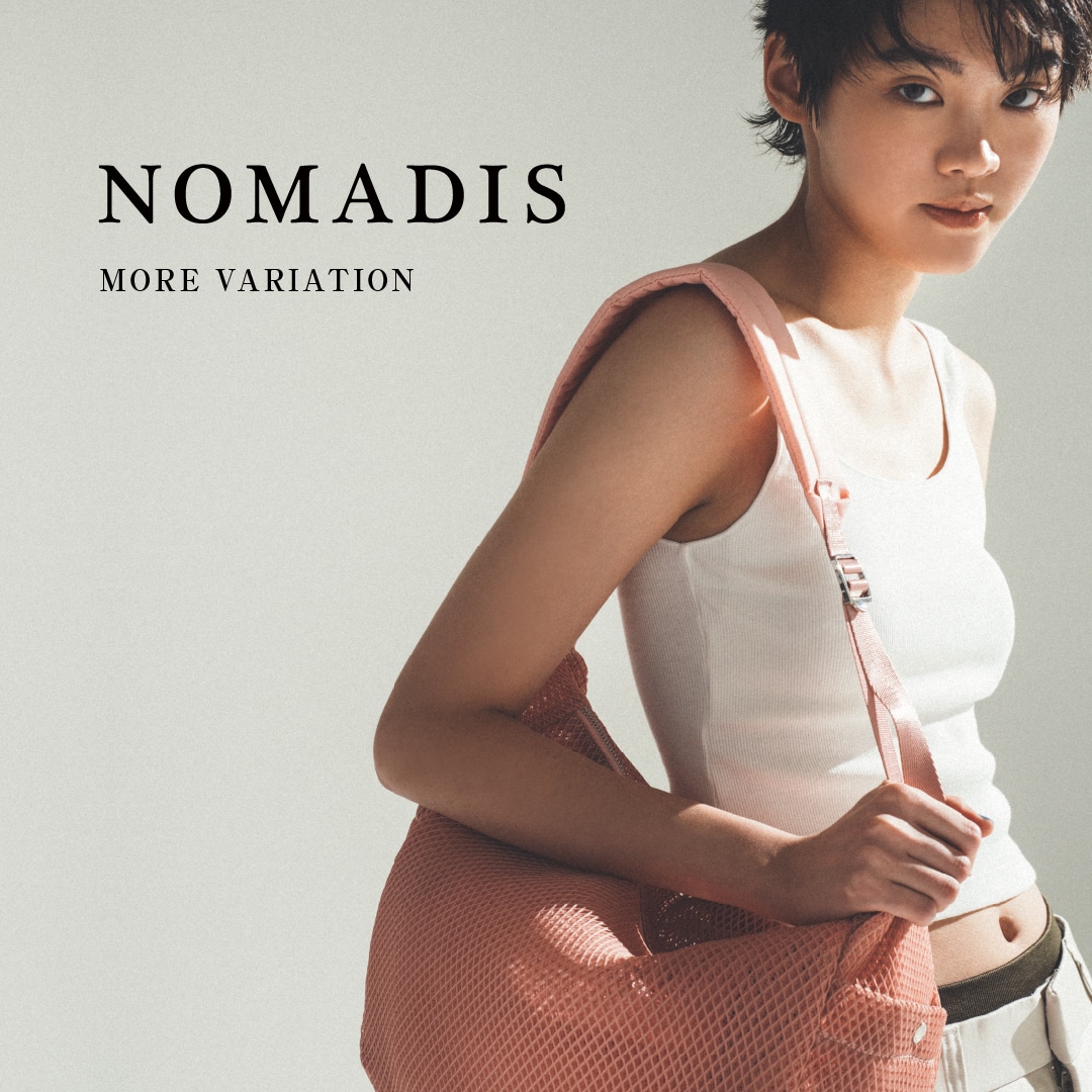 日々に彩りを添えるバッグブランド“NOMADIS”のMORE VARIATIONを開催