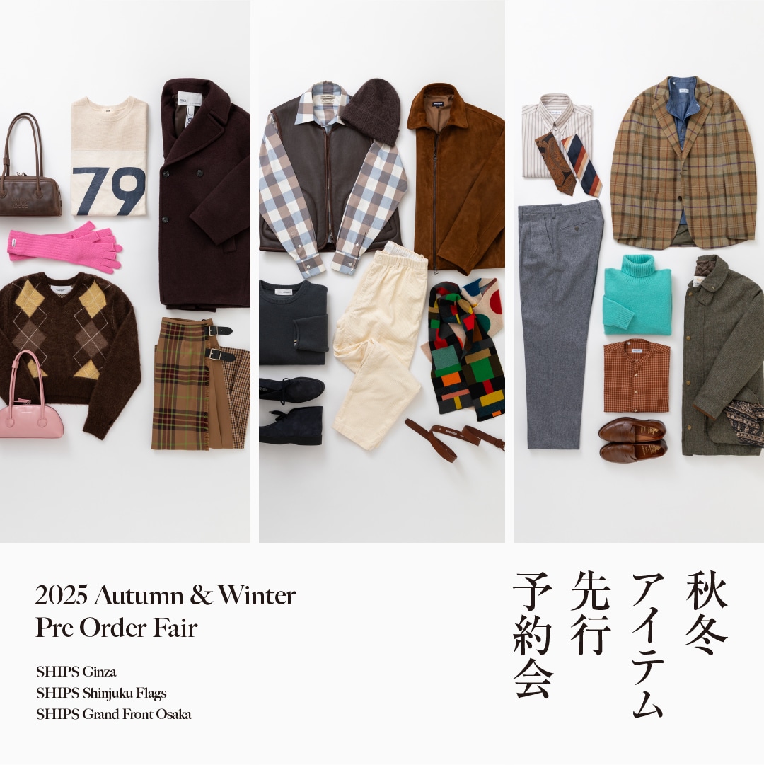 MEN & WOMEN］2025 AWの新作をいち早くご覧いただける＜2025年秋冬