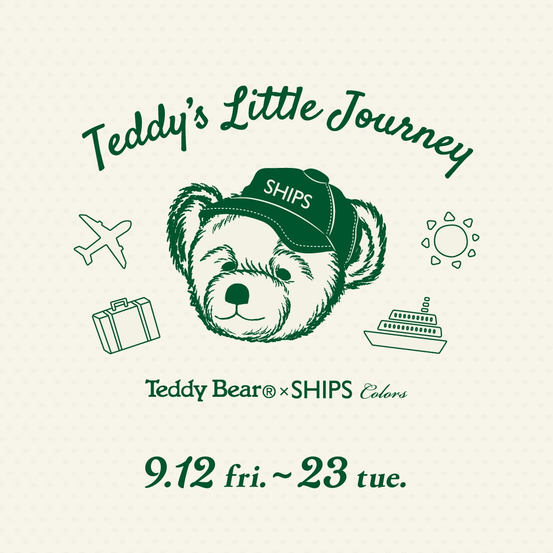 SHIPS OUTLET］Teddy Bear商品お買い上げでノベルティプレゼント！