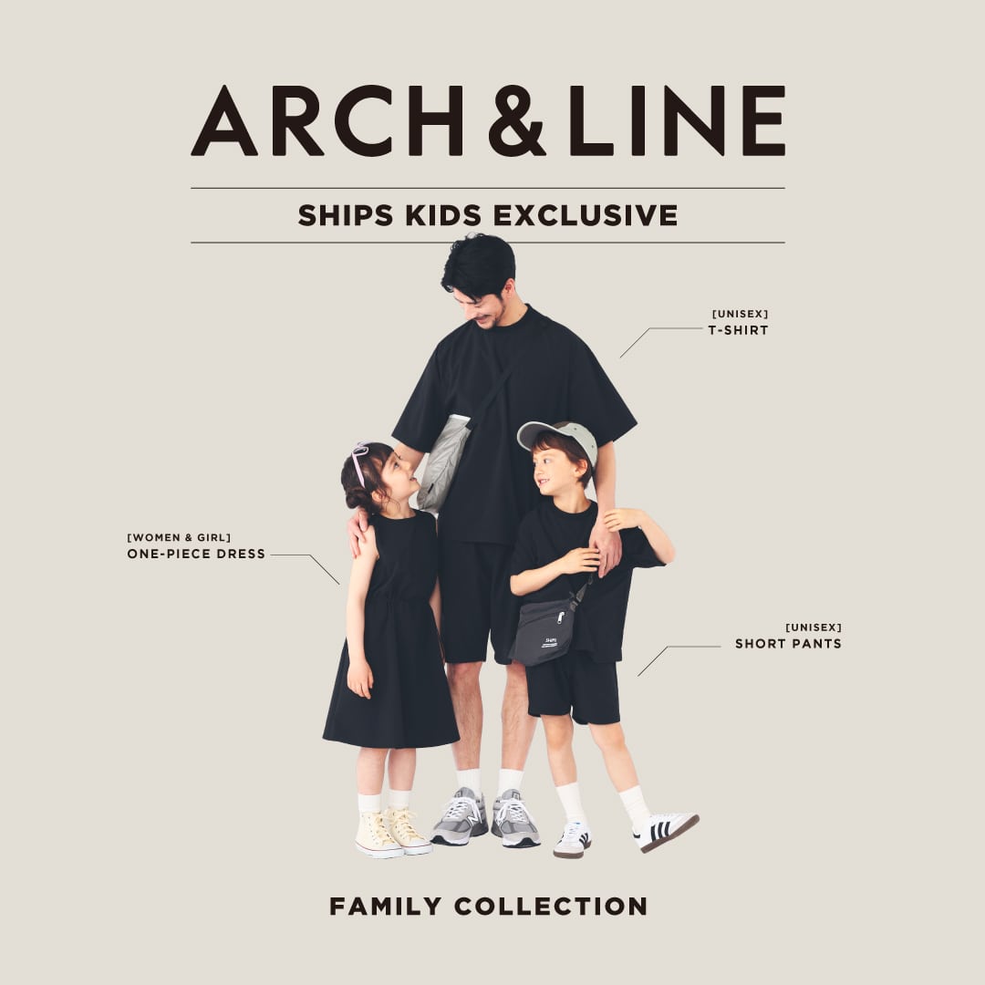 Ｔ&Ｍ　（親子共同出品） ARCH＆LINE × SHIPS】親子でお揃い！SOLOTEXシリーズが初登場