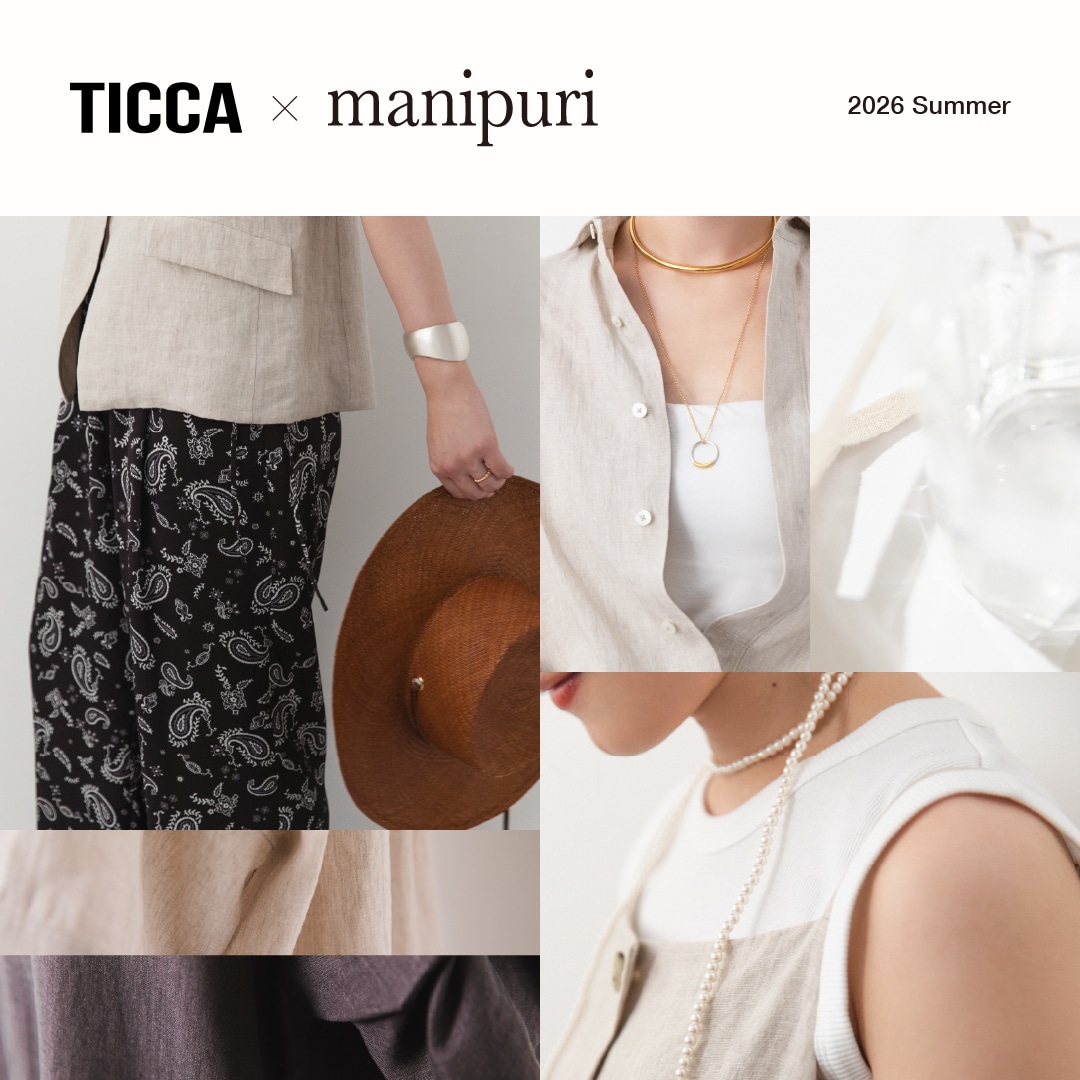 TICCA × manipuriのSHIPS限定プリントパンツと両ブランドの最新