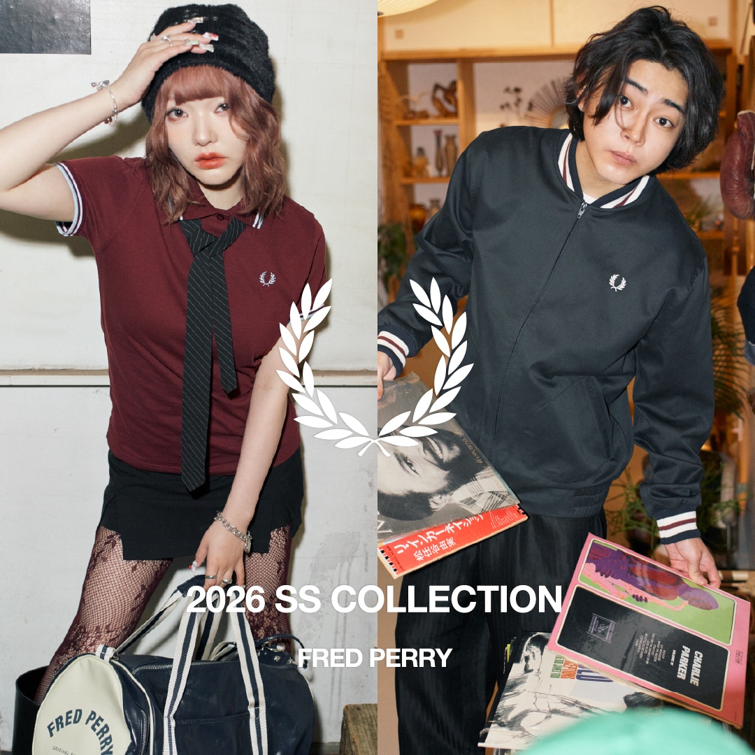 FRED PERRY 女性向け MEN&WOMEN] FRED PERRY POP-UP STOREを開催